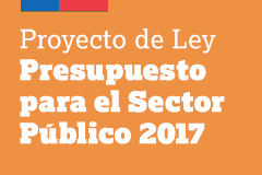 Proyecto de Ley de Presupuestos para el Sector Público 2017